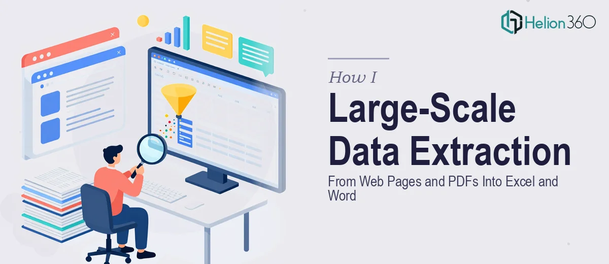 How I Managed Large-Scale Data Extraction From Web Pages and PDFs Into Excel and Word