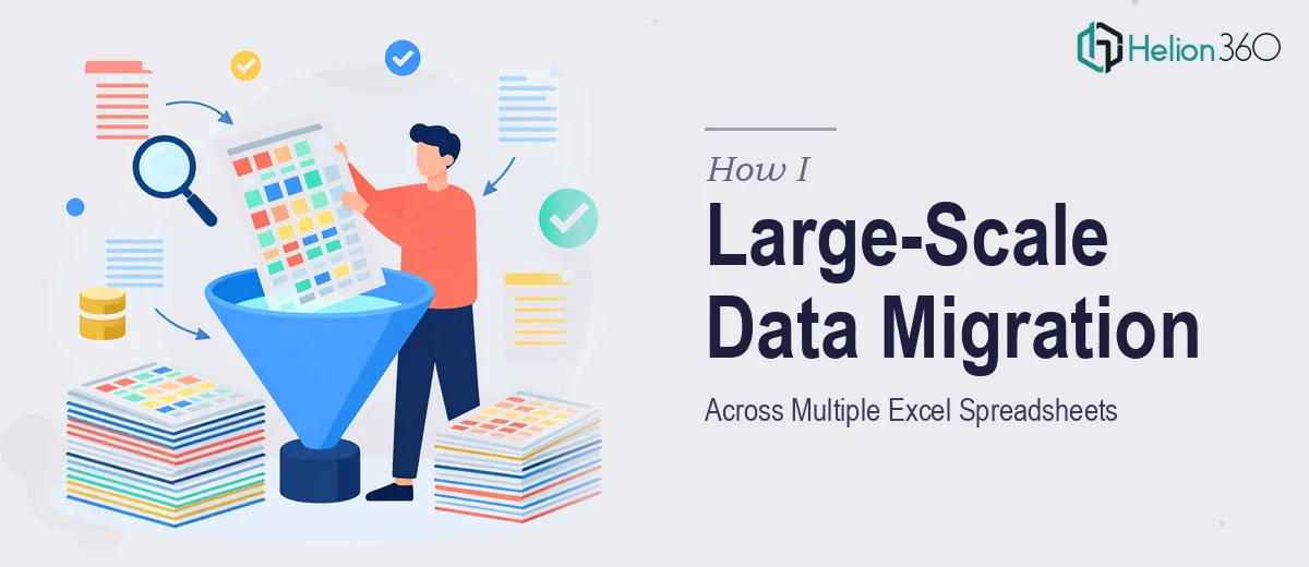How I Managed Large-Scale Data Migration Across Multiple Excel Spreadsheets