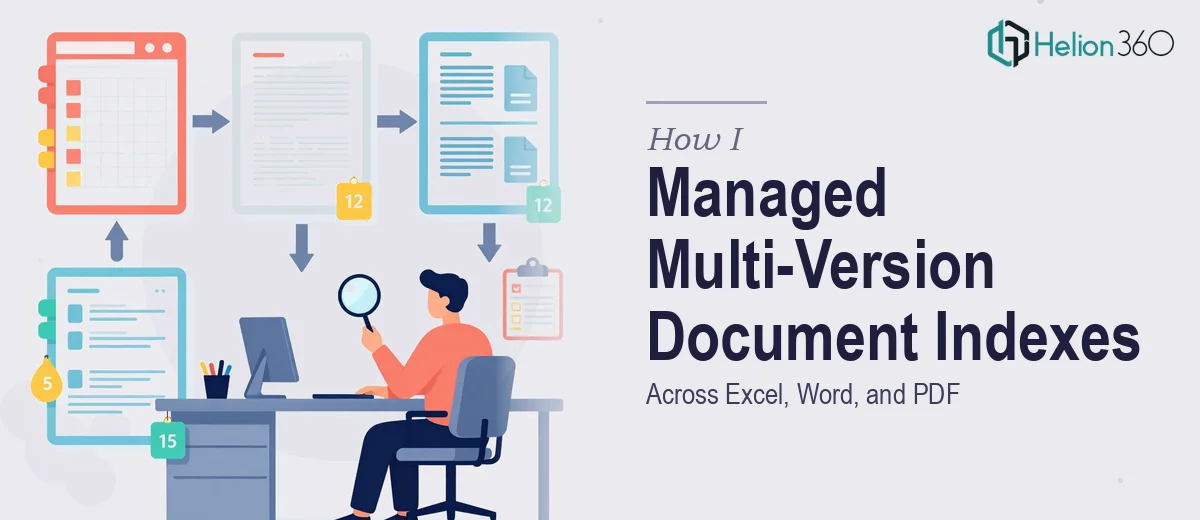 How I Managed Multi-Version Document Indexes Across Excel, Word, and PDF