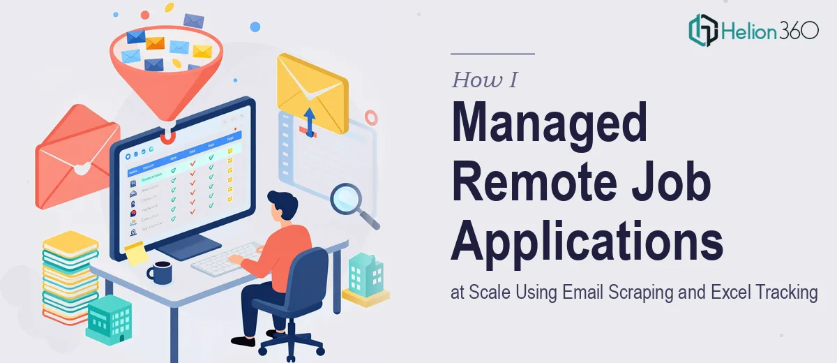 How I Managed Remote Job Applications at Scale Using Email Scraping and Excel Tracking