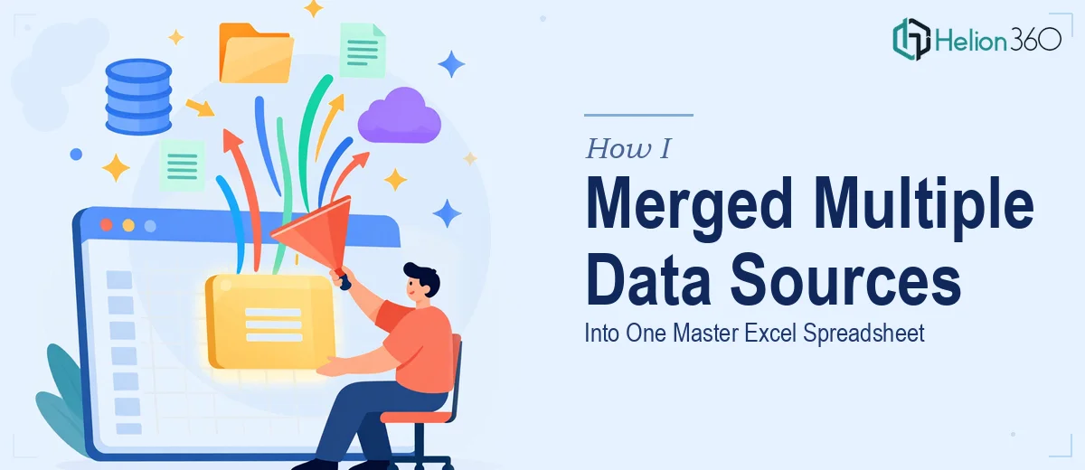 How I Merged Multiple Data Sources Into One Master Excel Spreadsheet