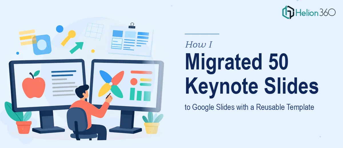 How I Migrated 50 Keynote Slides to Google Slides and Built a Reusable Presentation Template