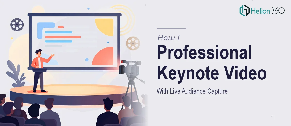 How I Produced a Professional Keynote Presentation Video With Live Audience Capture