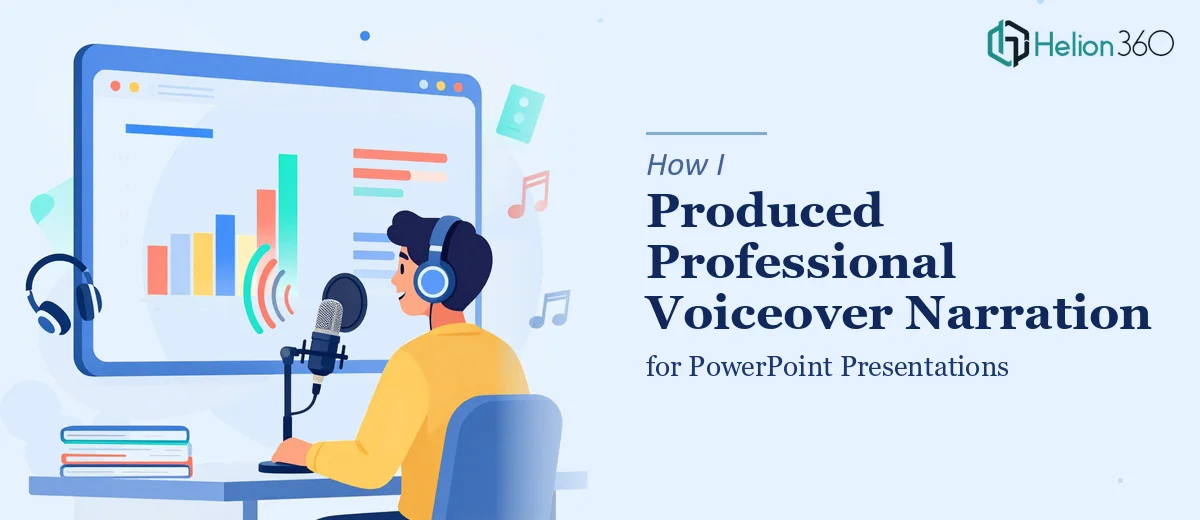 How I Produced Professional Voiceover Narration for PowerPoint Presentations