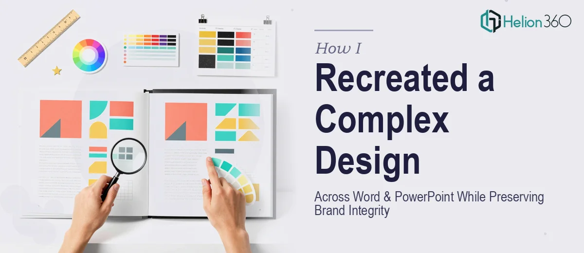 How I Recreated a Complex Design Across Word and PowerPoint While Preserving Brand Integrity