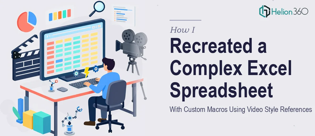 How I Recreated a Complex Excel Spreadsheet With Custom Macros Using Video Style References