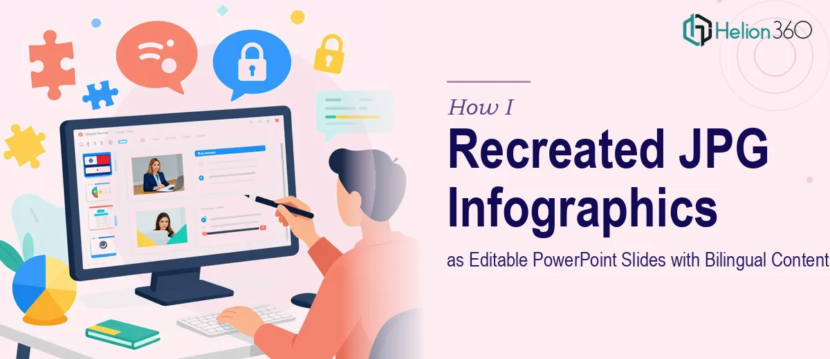 How I Recreated Two JPG Infographics as Editable PowerPoint Slides with Bilingual Content