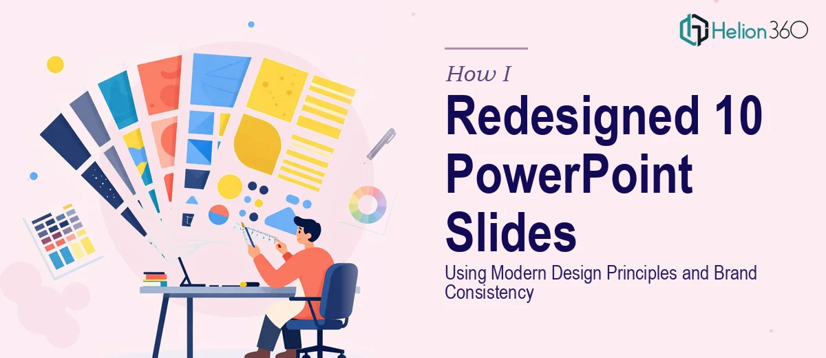 How I Redesigned 10 PowerPoint Slides Using Modern Design Principles and Brand Consistency