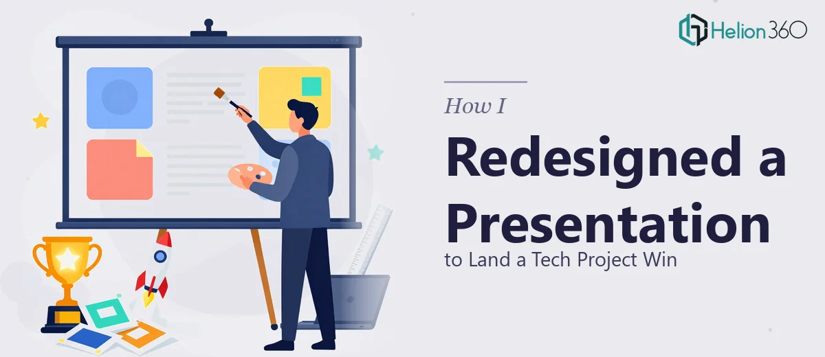 How I Redesigned a Business Presentation to Land a Tech Project Win