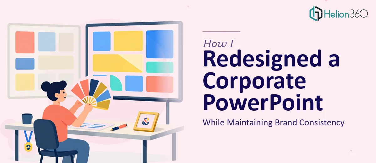 How I Redesigned a Corporate PowerPoint Presentation While Maintaining Brand Consistency