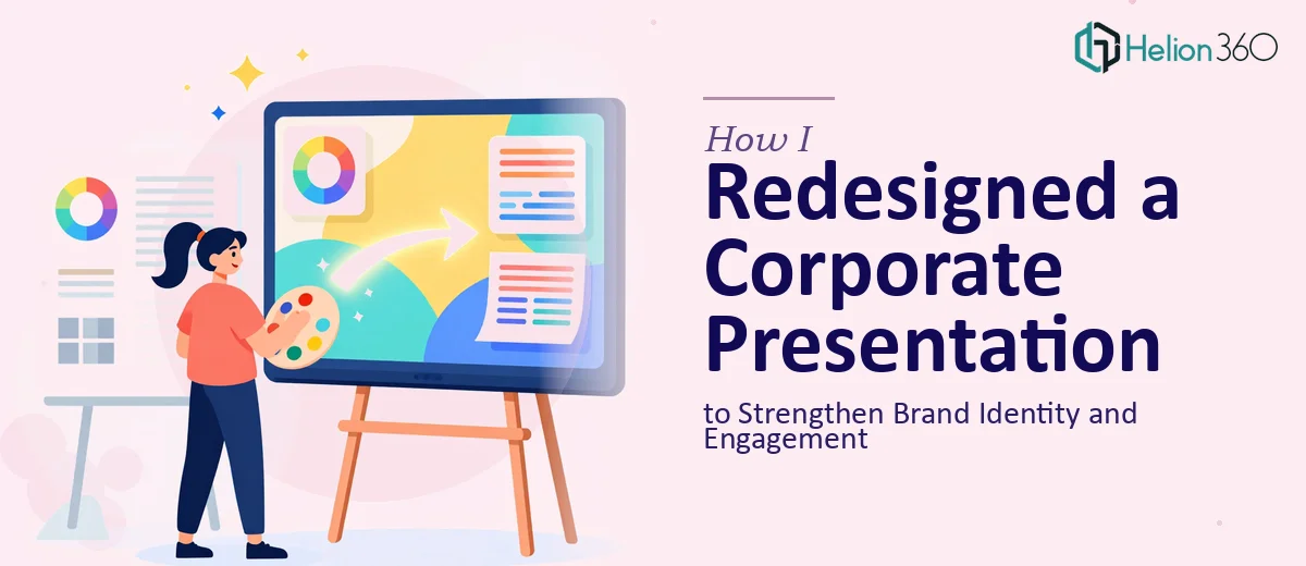 How I Redesigned a Corporate Presentation to Strengthen Brand Identity and Engagement