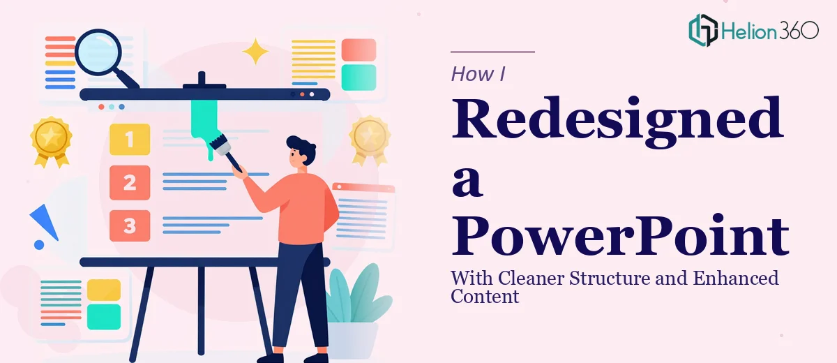 How I Redesigned a PowerPoint Presentation With Cleaner Structure and Enhanced Content