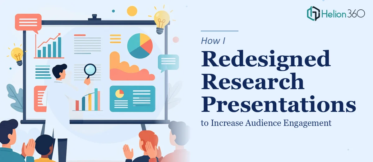 How I Redesigned Academic Research Presentations to Increase Audience Engagement