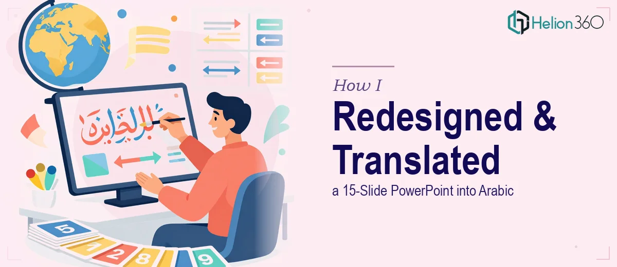 How I Redesigned and Translated a 15-Slide PowerPoint Presentation into Arabic