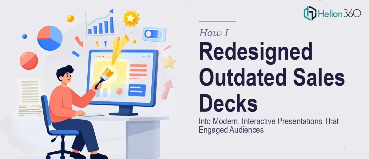 How I Redesigned Outdated Sales Presentations Into Modern, Interactive Decks That Engaged Audiences