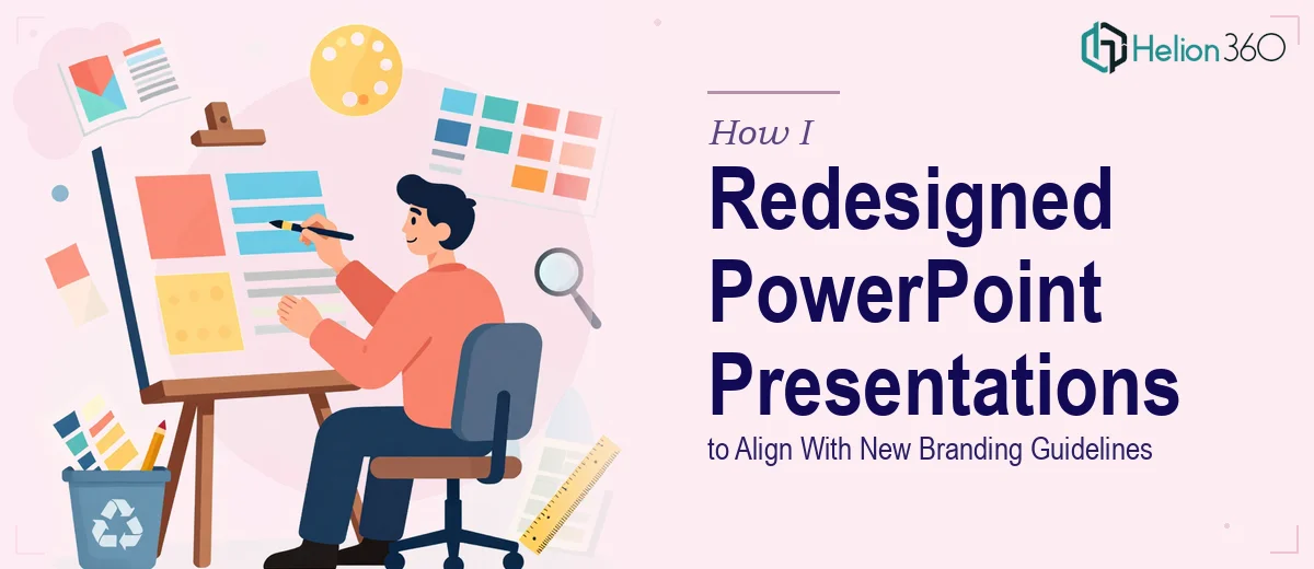 How I Redesigned PowerPoint Presentations to Align With New Branding Guidelines