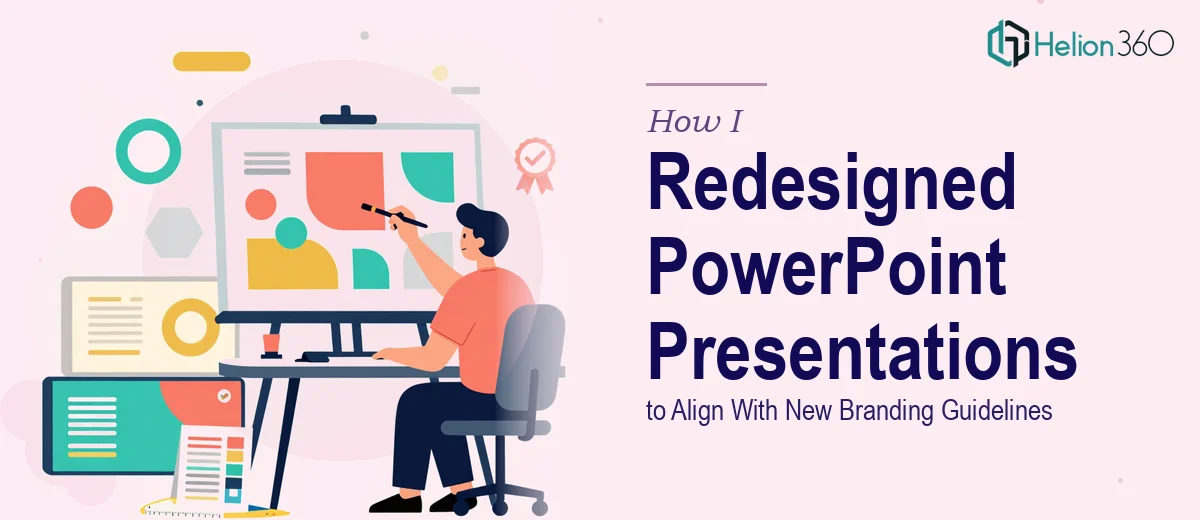 How I Redesigned PowerPoint Presentations to Align With New Branding Guidelines