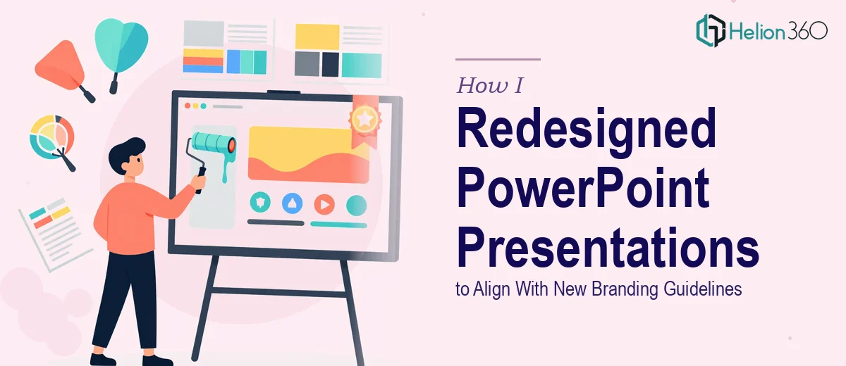 How I Redesigned PowerPoint Presentations to Align With New Branding Guidelines