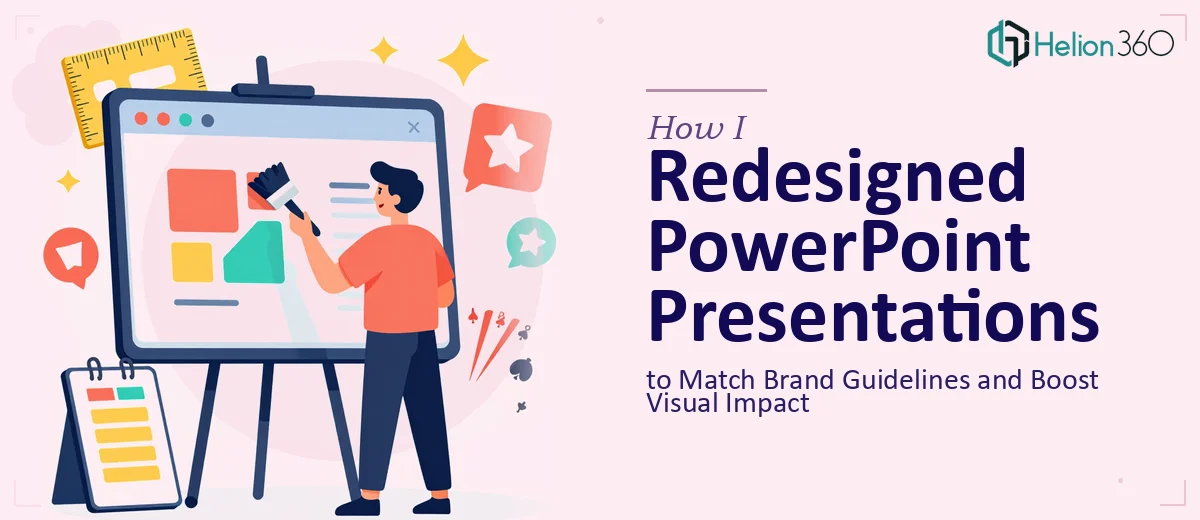 How I Redesigned PowerPoint Presentations to Match Brand Guidelines and Boost Visual Impact
