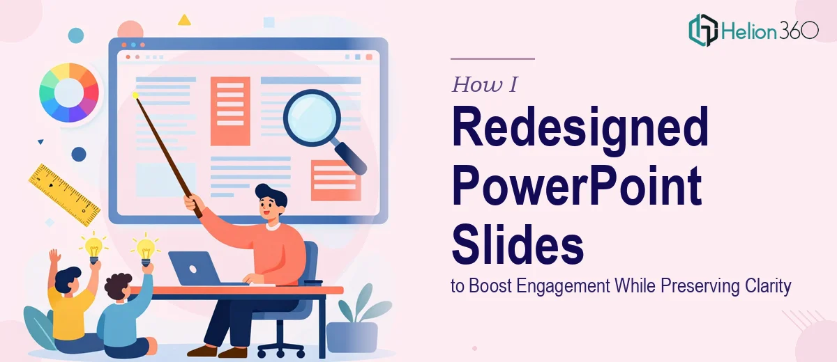 How I Redesigned PowerPoint Slides to Boost Audience Engagement While Preserving Content Clarity
