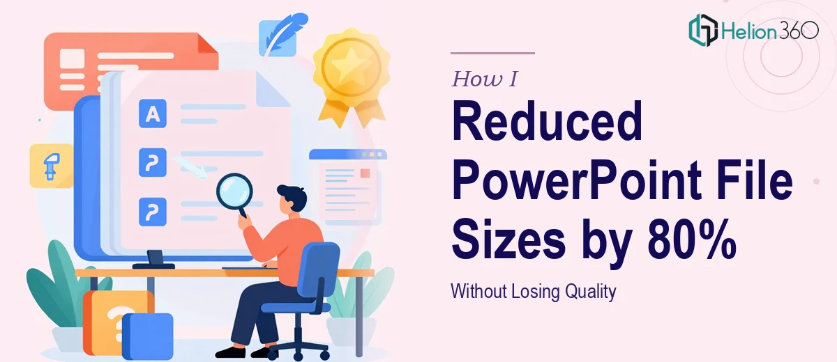 How I Reduced PowerPoint Template File Sizes by 80% Without Losing Quality