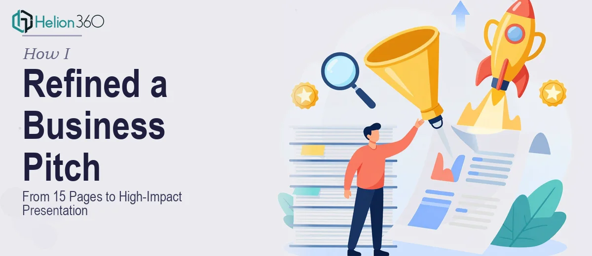 How I Refined a 15-Page Business Presentation Into a Compelling, High-Impact Pitch
