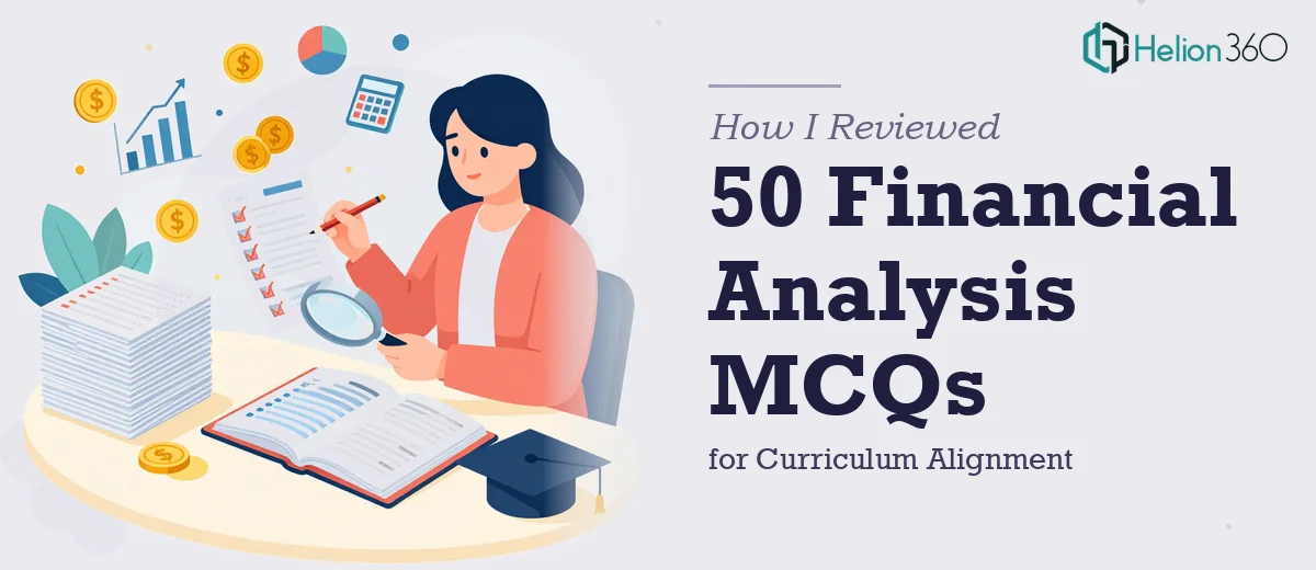 How I Reviewed Enhanced 50 Financial Analysis MCQ Questions for Curriculum Alignment