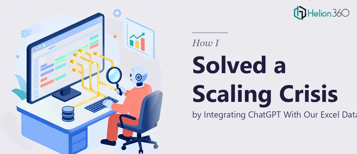 How I Solved a Scaling Crisis by Integrating ChatGPT With Our Excel Database System