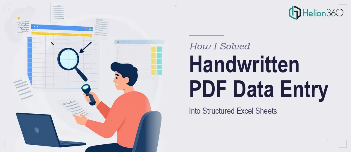 How I Solved Handwritten PDF Data Entry Into Structured Excel Sheets