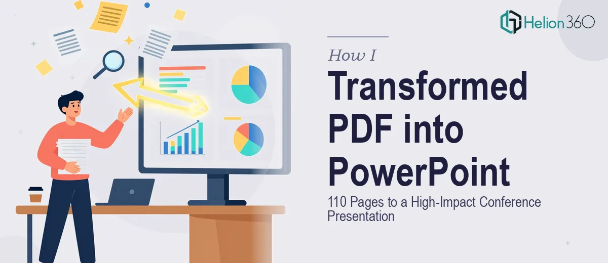 How I Transformed 110 Pages of PDF into a High-Impact Conference PowerPoint Presentation