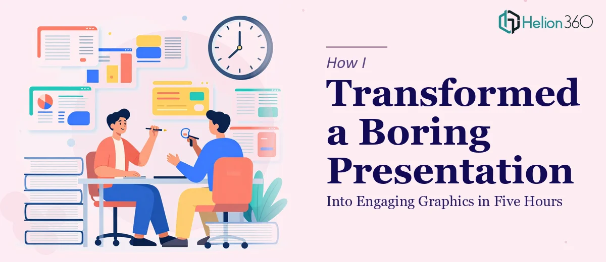 How I Transformed a 30-Slide Text Presentation Into Engaging Graphics in Five Hours