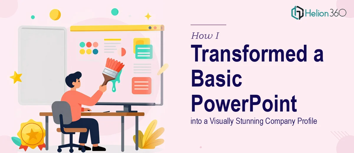 How I Transformed a Basic PowerPoint into a Visually Stunning Company Profile Presentation