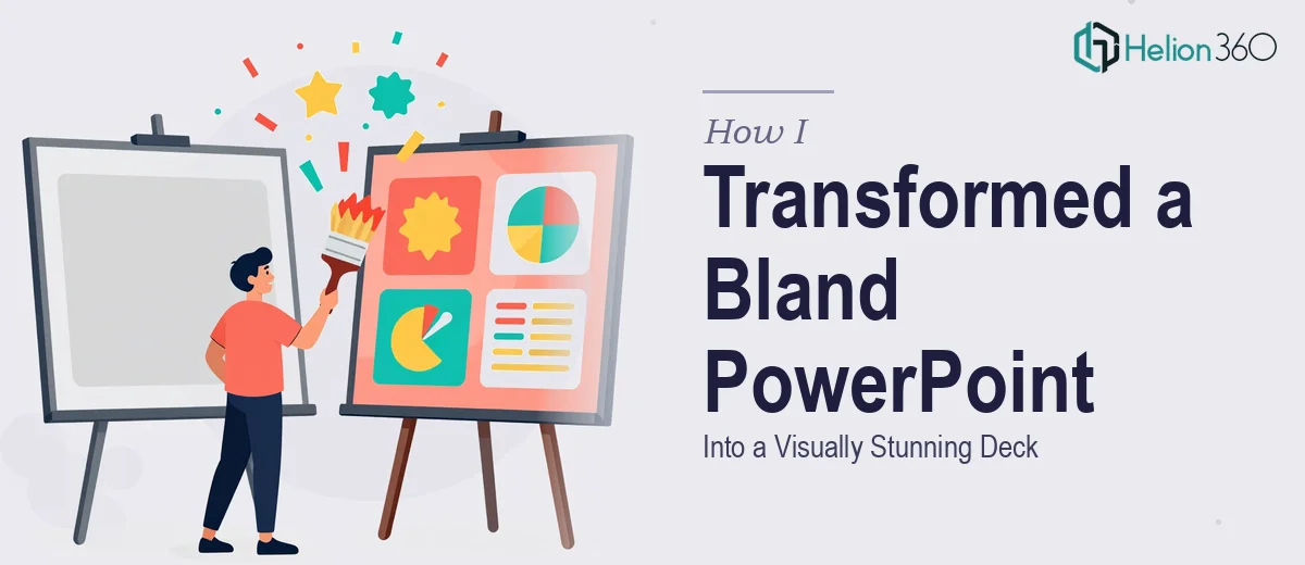 How I Transformed a Bland PowerPoint Presentation Into a Visually Stunning Deck