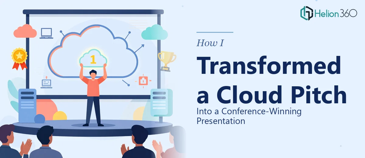 How I Transformed a Cloud Services Presentation Into a Conference-Winning Pitch