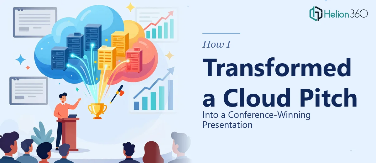 How I Transformed a Cloud Services Presentation Into a Conference-Winning Pitch