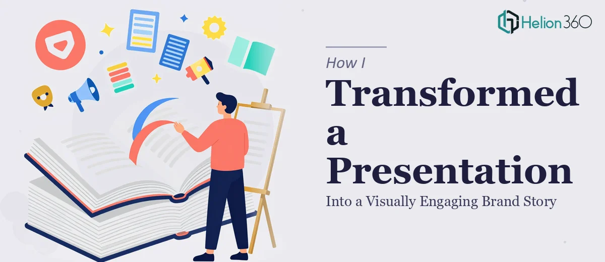 How I Transformed a Company Presentation Into a Visually Engaging Brand Story