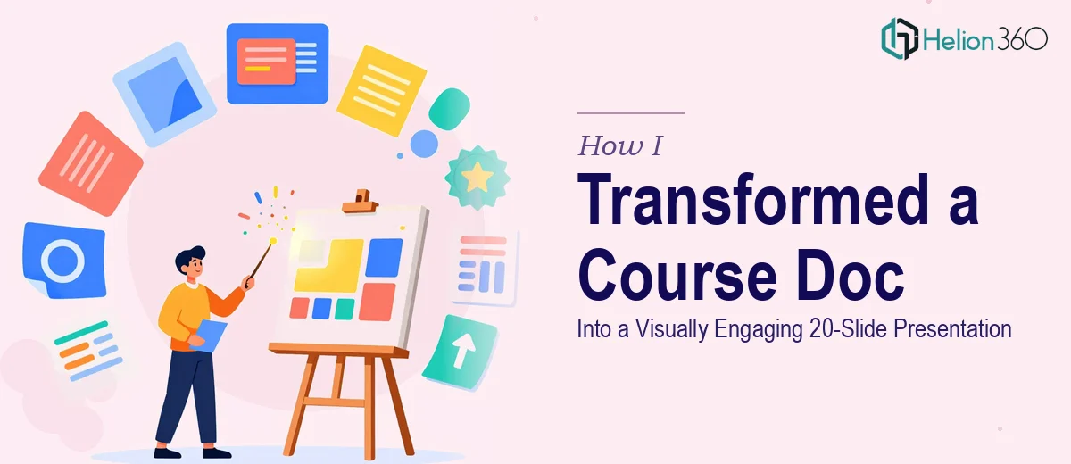 How I Transformed a Course Document Into a Visually Engaging 20-Slide Presentation