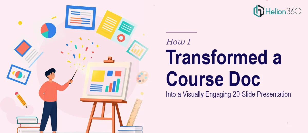 How I Transformed a Course Document Into a Visually Engaging 20-Slide Presentation