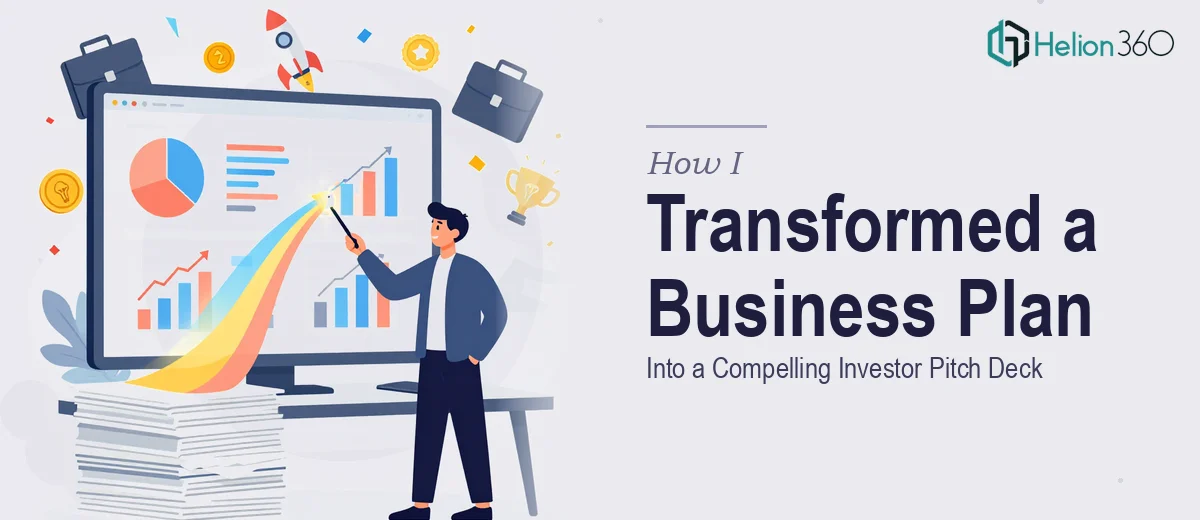 How I Transformed a Dense Business Plan Into a Visually Compelling Investor Pitch Deck