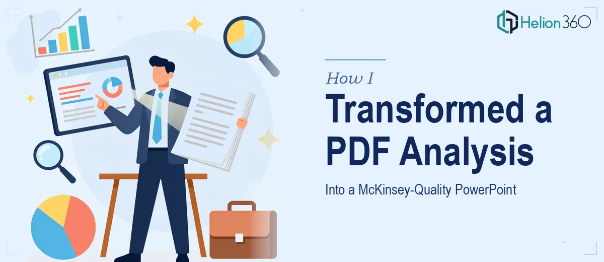 How I Transformed a Dense PDF Analysis Into a McKinsey-Quality PowerPoint Presentation
