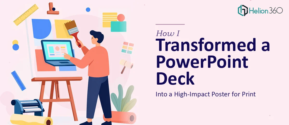 How I Transformed a PowerPoint Deck Into a High-Impact Poster for Print