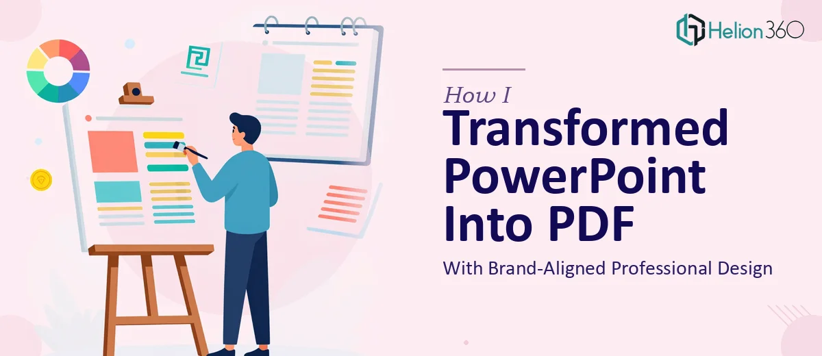 How I Transformed a PowerPoint Presentation Into a Professional PDF With Brand-Aligned Design