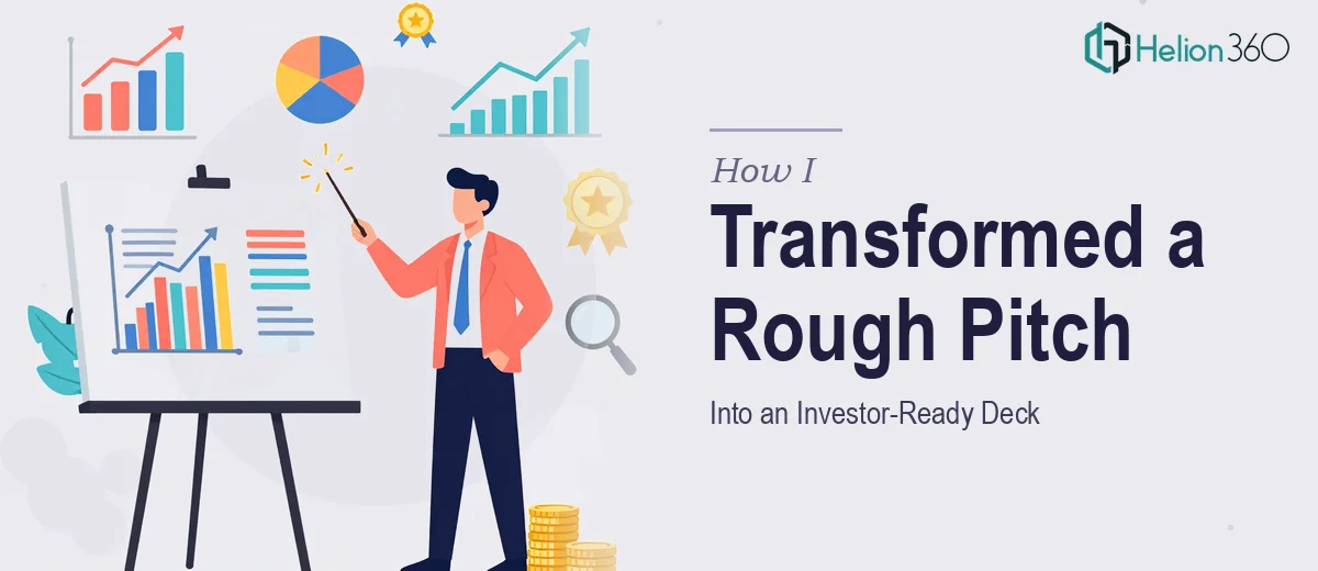 How I Transformed a Rough Marketing Strategy Presentation Into an Investor-Ready Deck