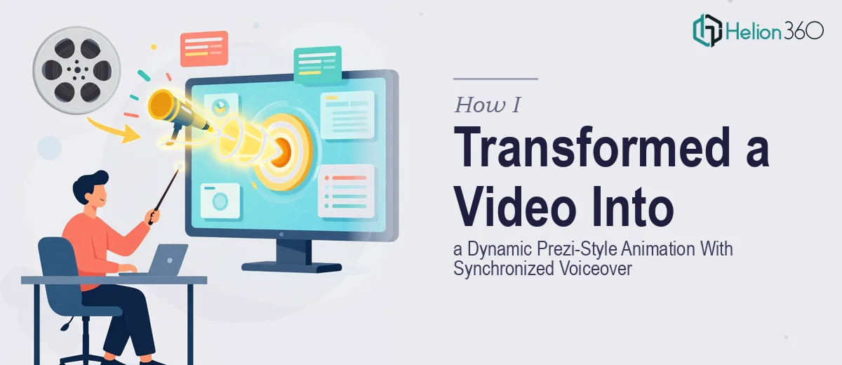 How I Transformed an Old Video Into a Dynamic Prezi-Style Animation With Synchronized Voiceover