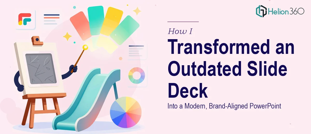 How I Transformed an Outdated Slide Deck Into a Modern, Brand-Aligned PowerPoint Presentation