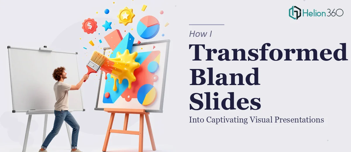 How I Transformed Bland PowerPoint Slides Into Captivating Visual Presentations