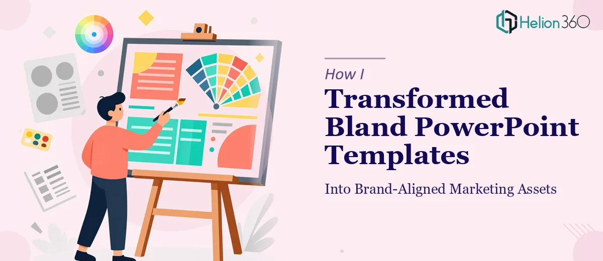 How I Transformed Bland PowerPoint Templates Into Brand-Aligned Marketing Assets