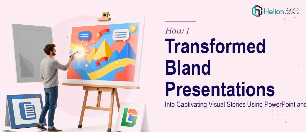 How I Transformed Bland Presentations Into Captivating Visual Stories Using PowerPoint and Google Slides
