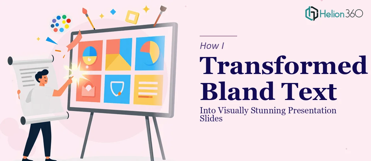 How I Transformed Bland Text Into Visually Stunning Presentation Slides