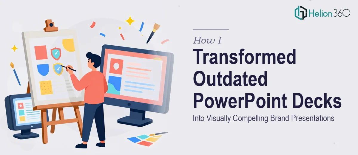 How I Transformed Outdated PowerPoint Decks Into Visually Compelling Brand Presentations